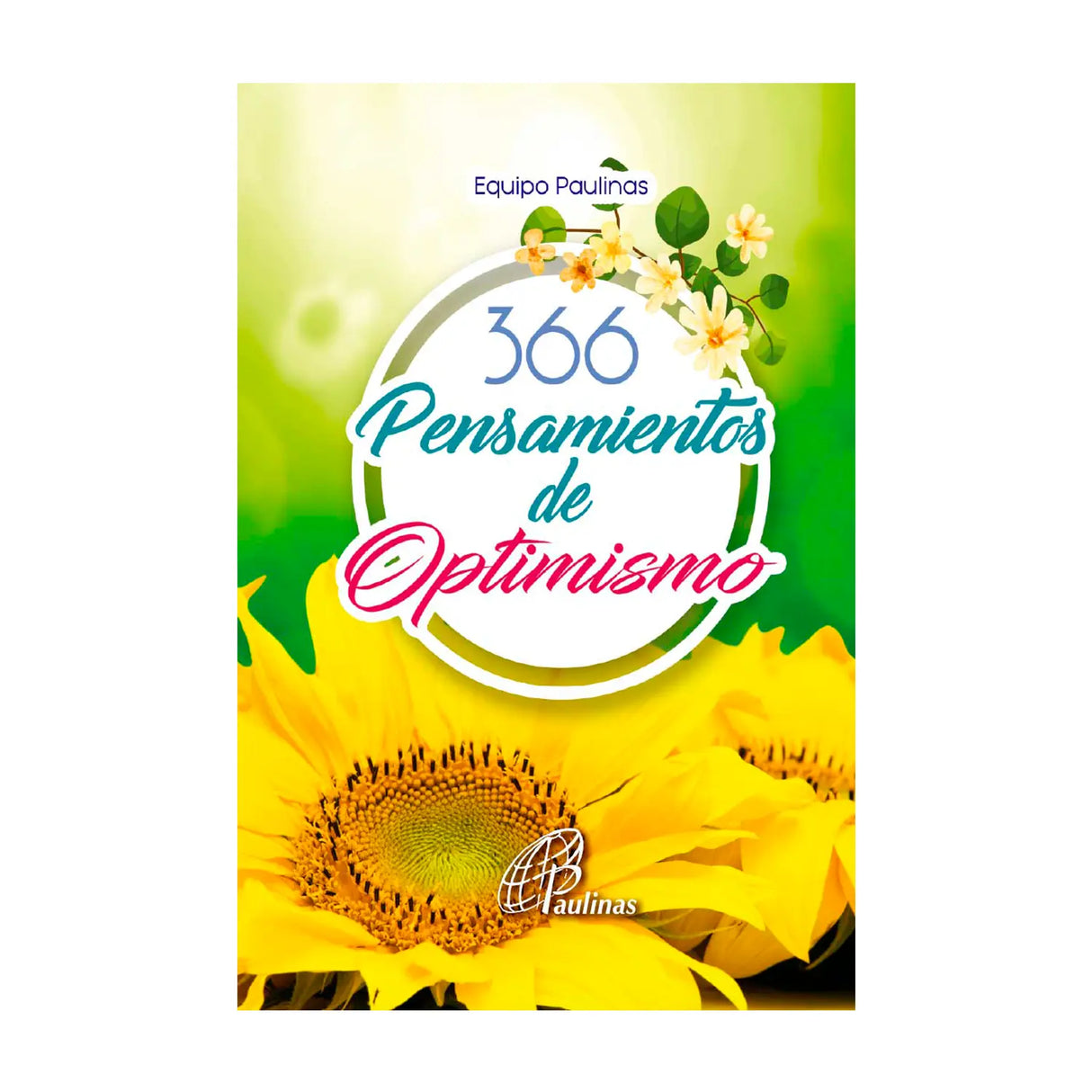 366 Pensamientos de optimismo