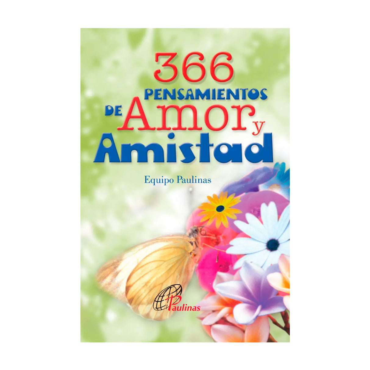 366 Pensamientos de amor y amistad