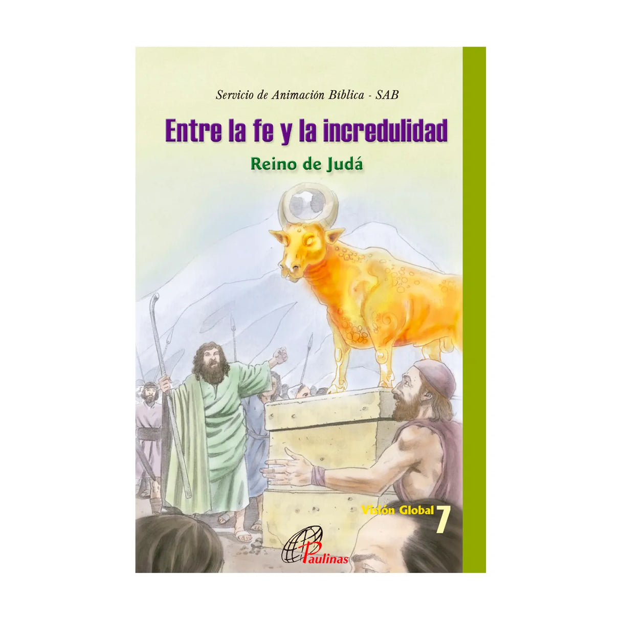 Entre la fe y la incredulidad - Reino de Juda