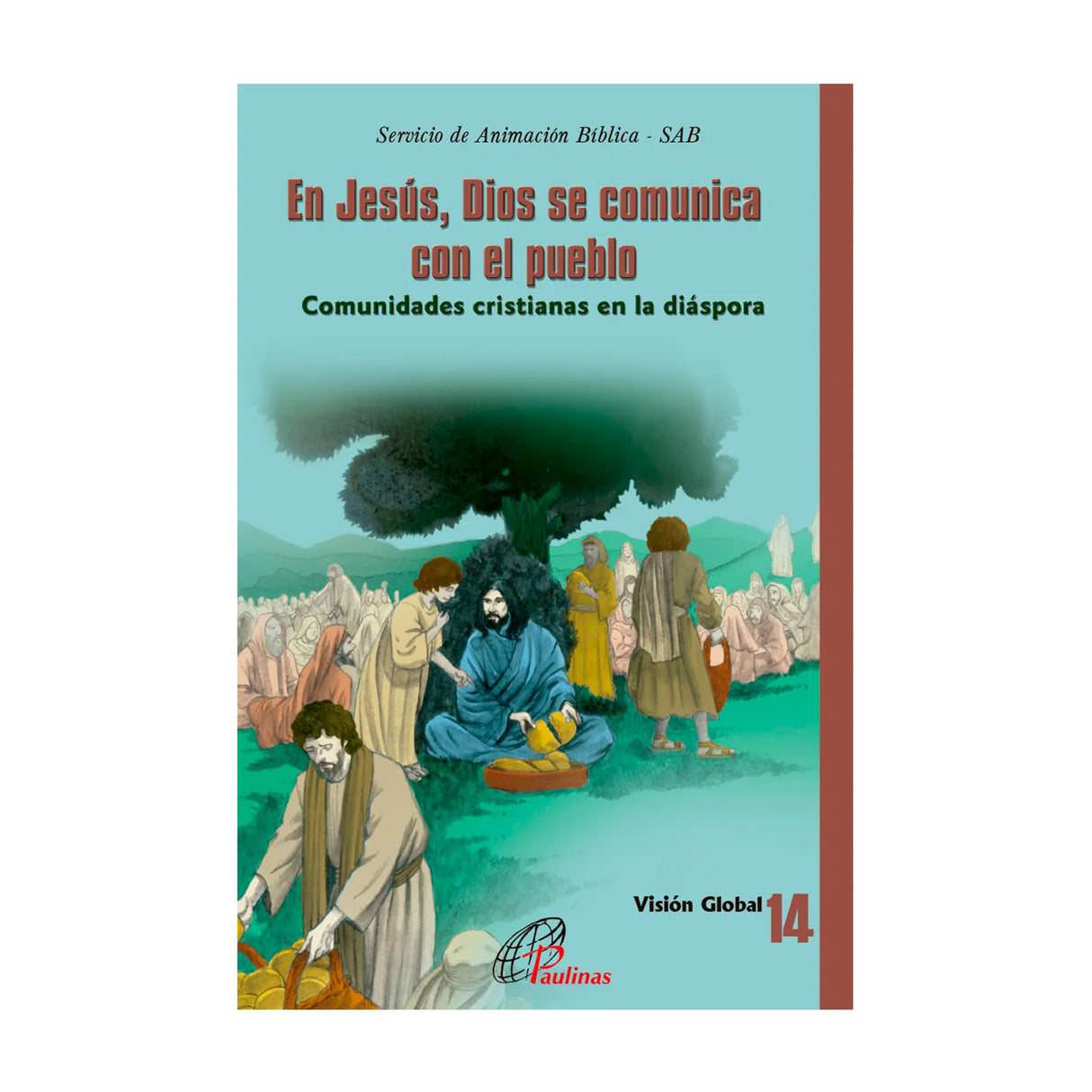 En Jesús, Dios se comunica con el pueblo