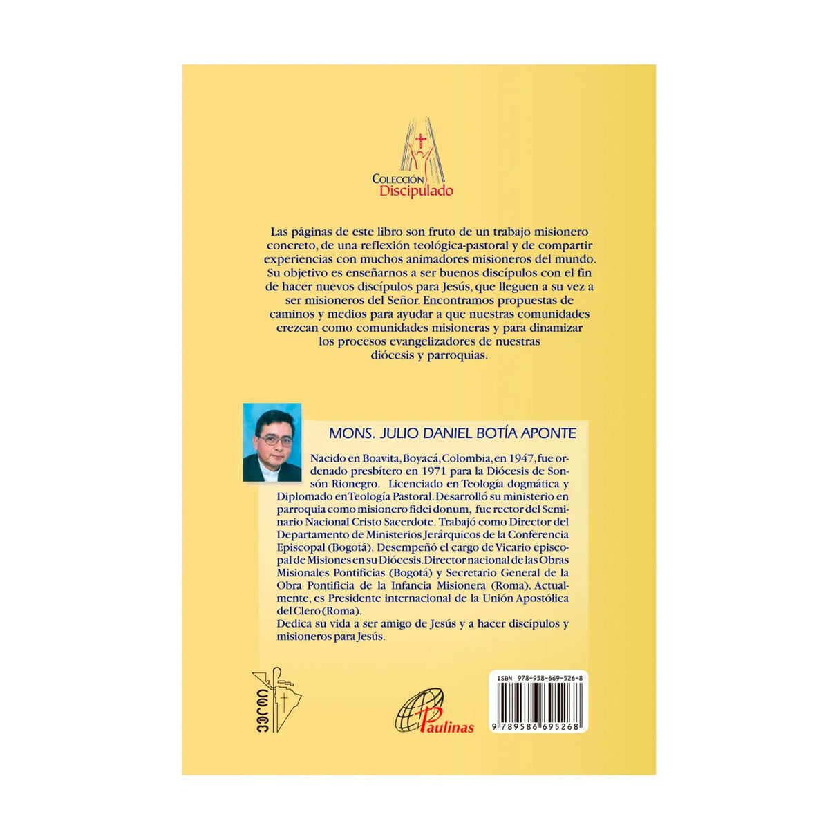 Hacer discípulos y misioneros para Jesús