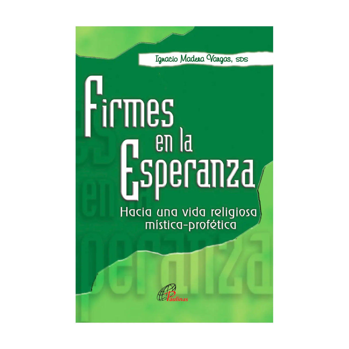 Firmes en la esperanza