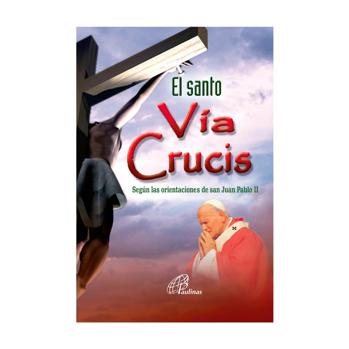 The Holy Via Crucis according to the guidelines of Saint John Paul II