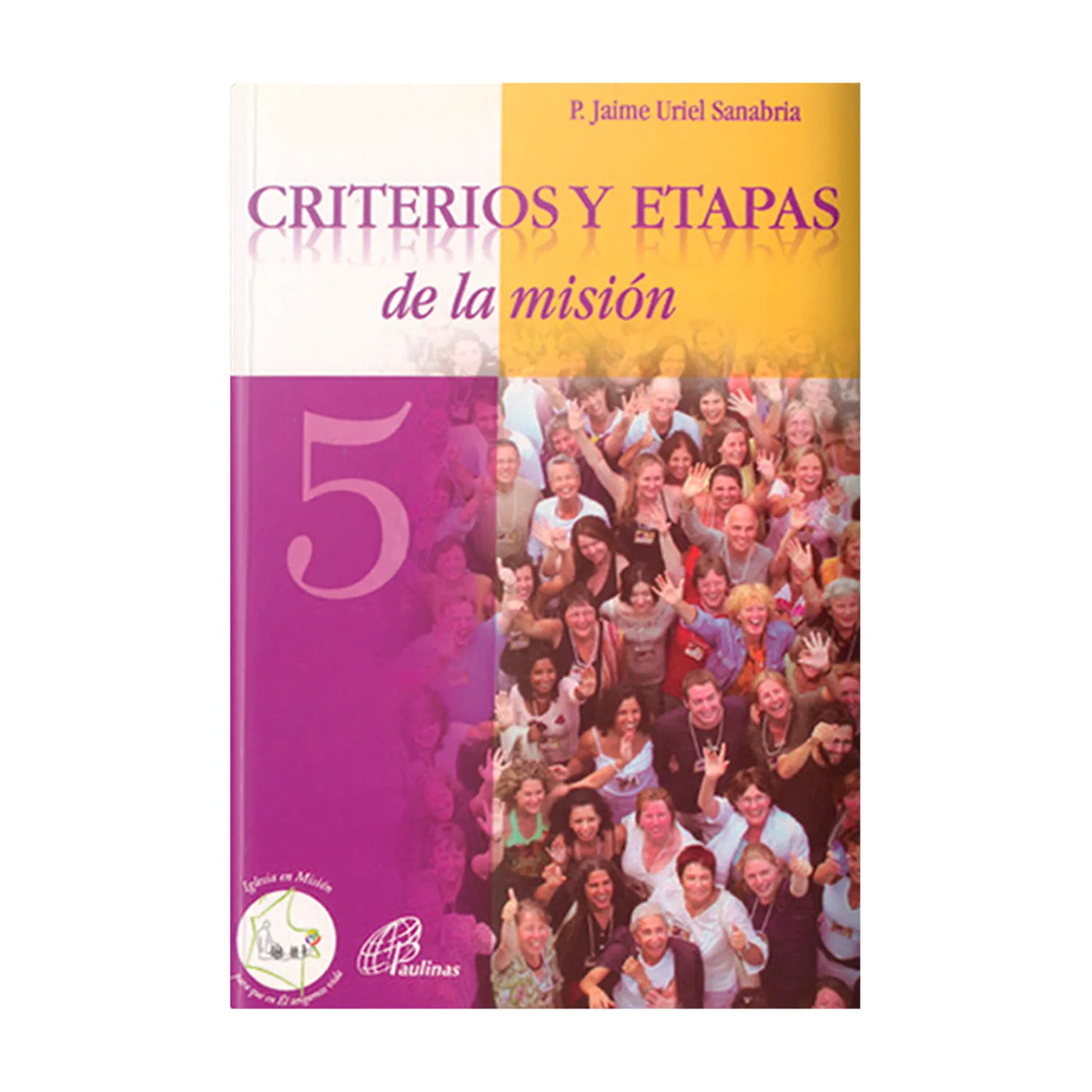 Criteria and stages of the mission - 5