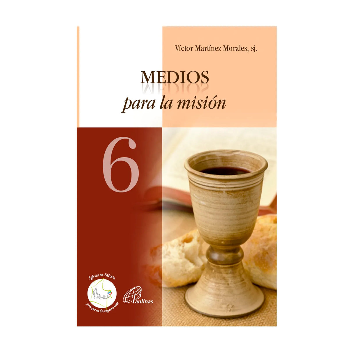 Medios para la misión - 6