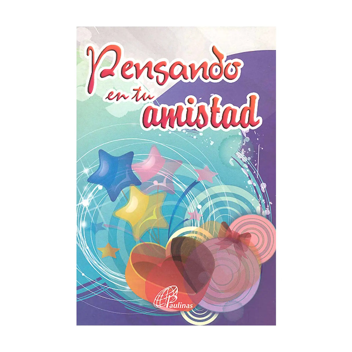 Pensando en tu amistad