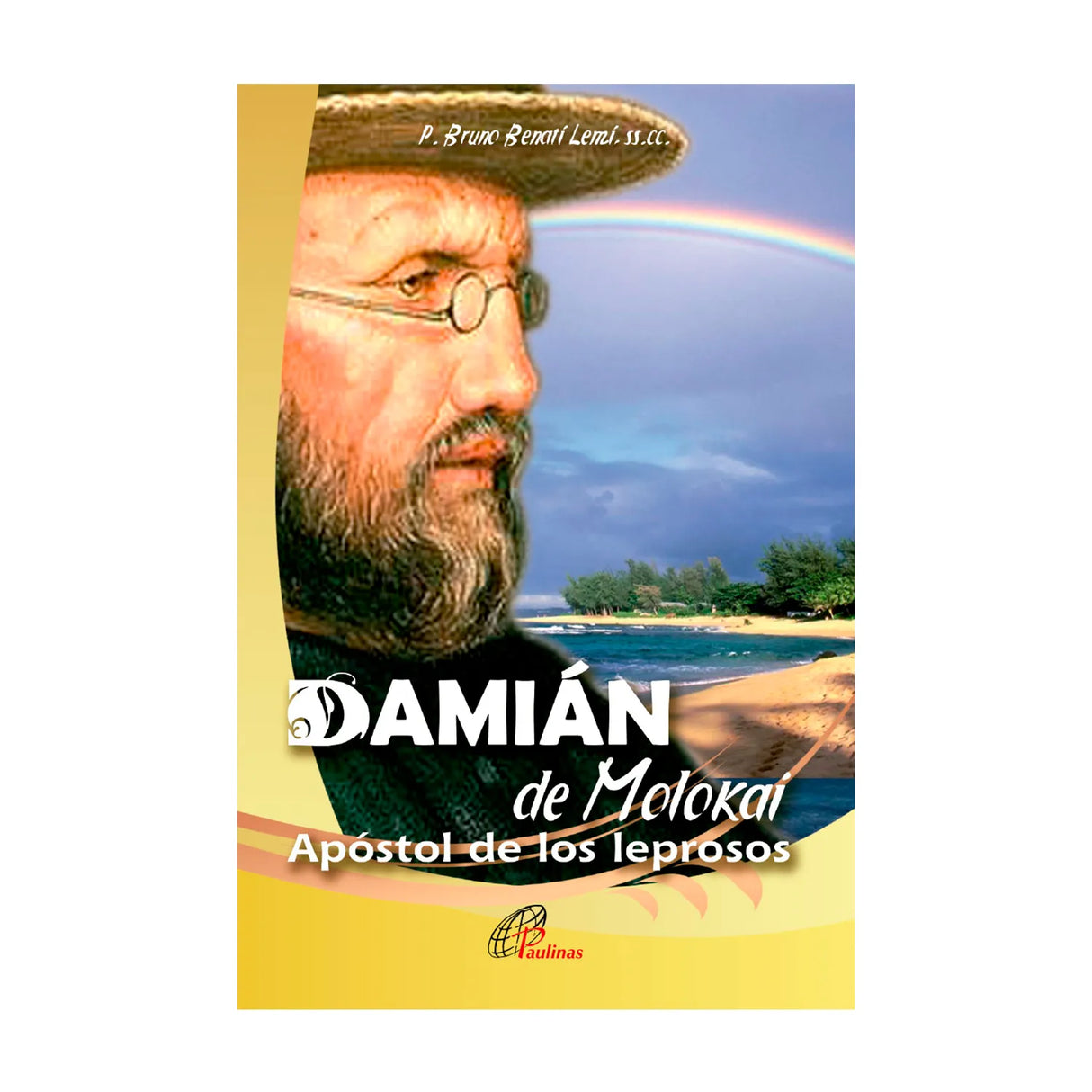 Damián de Molokai - Apóstol de los leprosos