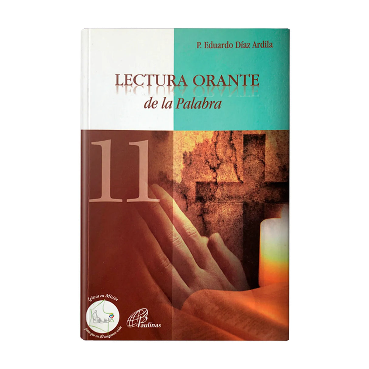 Lectura Orante de la Palabra - 11