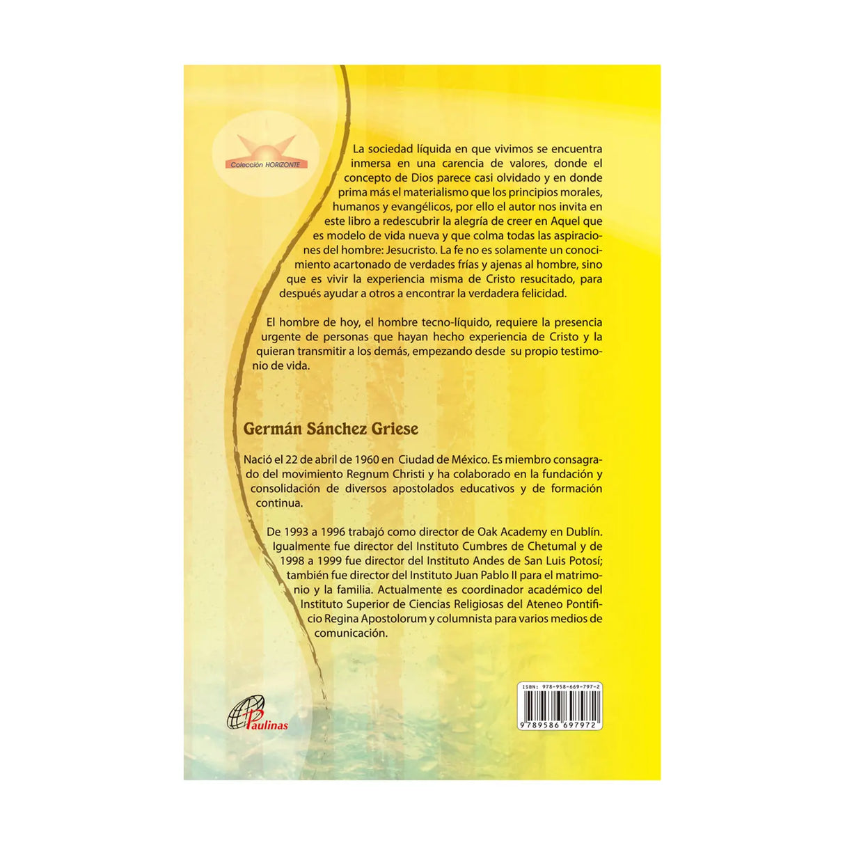 Una fe sólida en una sociedad líquida