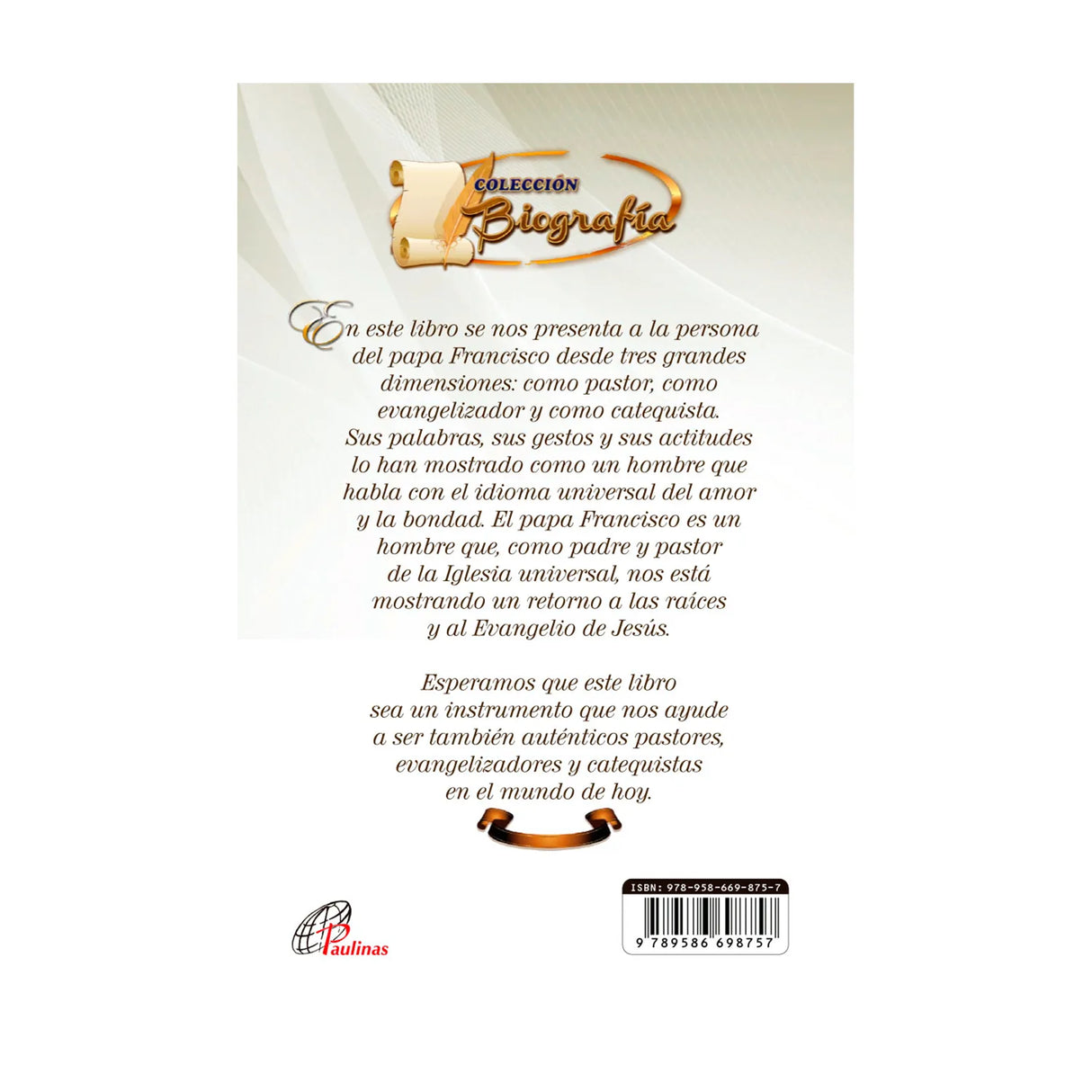 El Papa Francisco Pastor, evangelizador y catequista