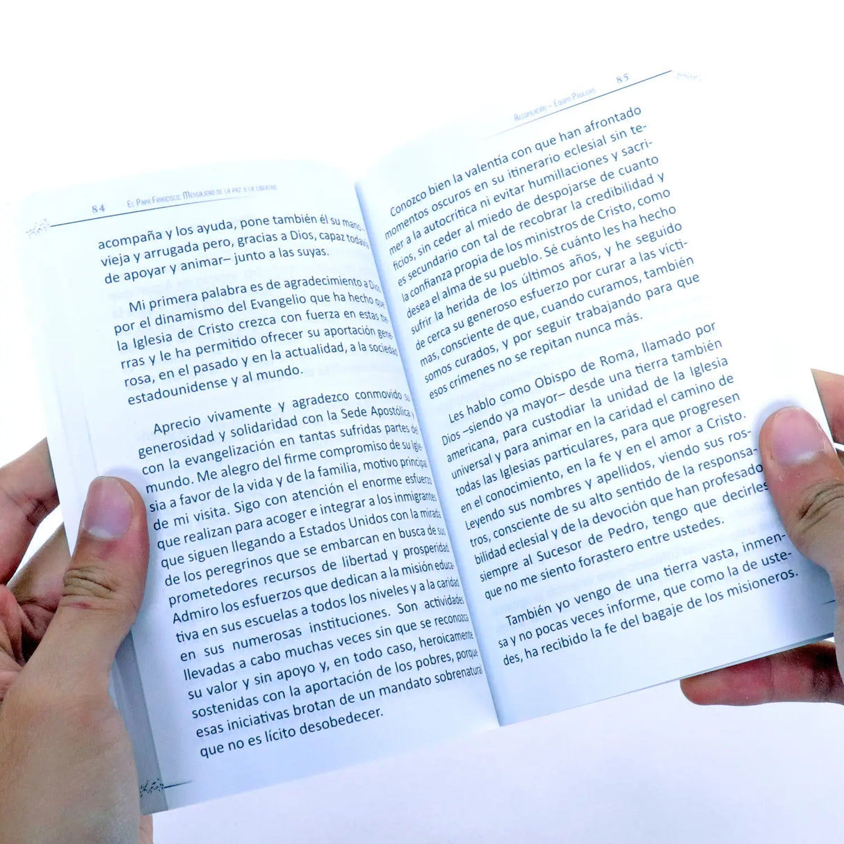 Pope Francis: messenger of peace and freedom