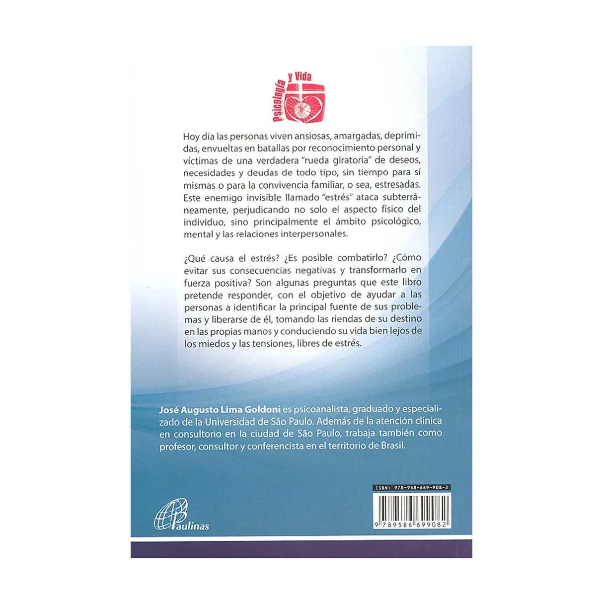 El estres - Cómo transformar ese terrible enemigo en aliado