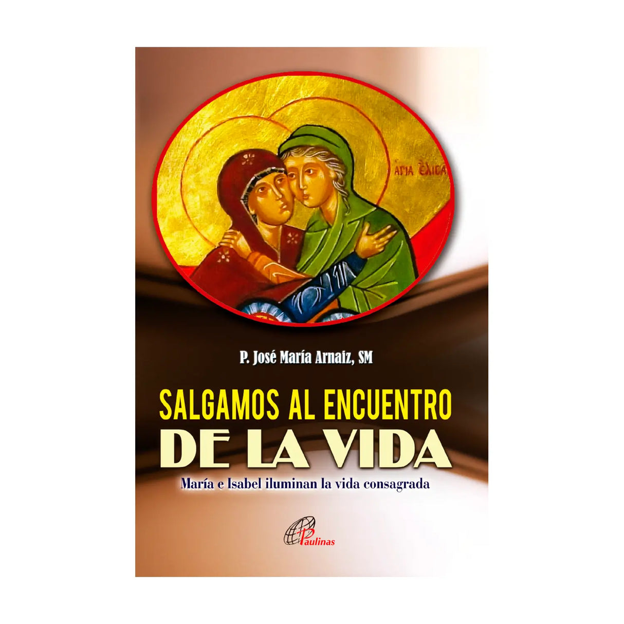 Salgamos al encuentro de la vida