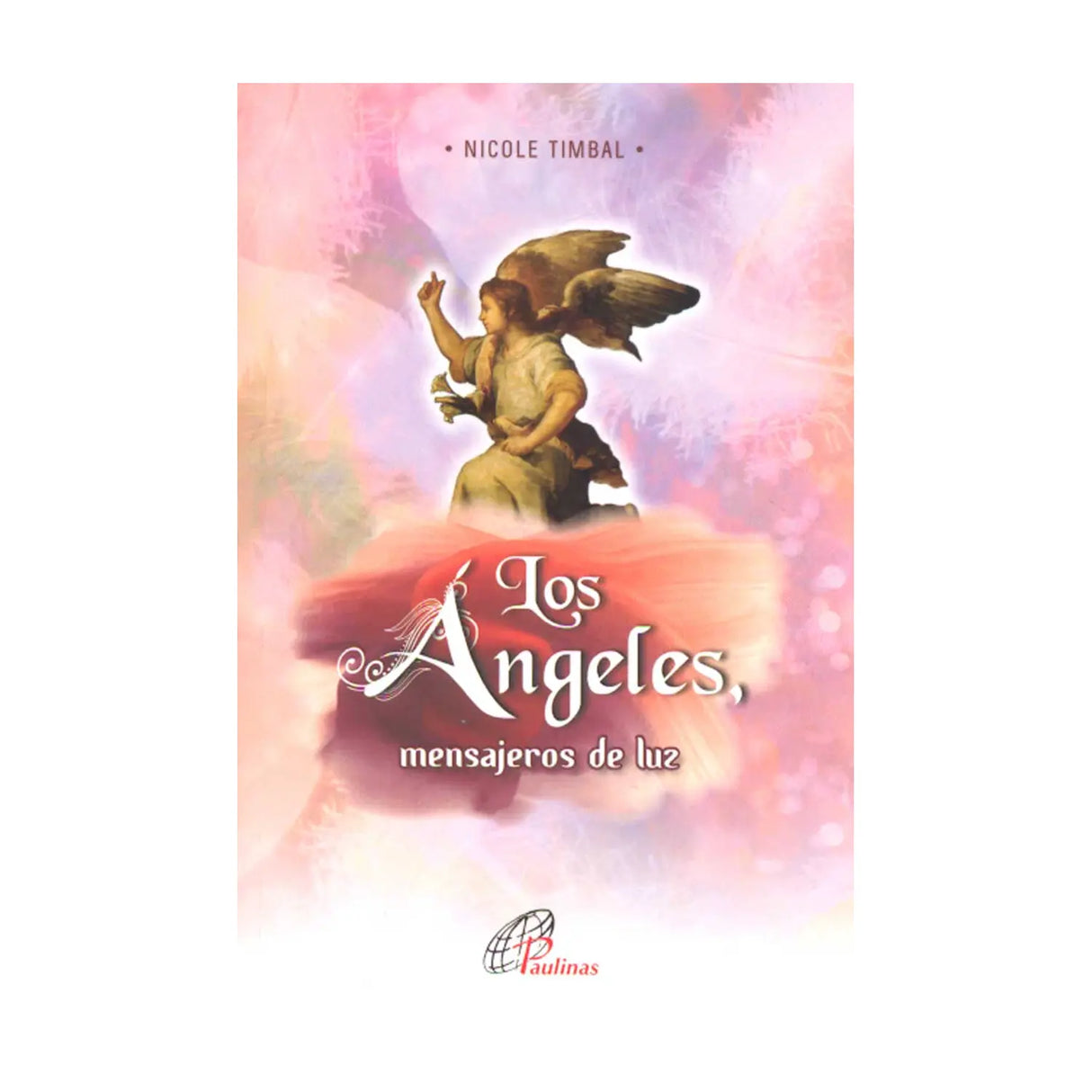 Los Ángeles, mensajeros de luz