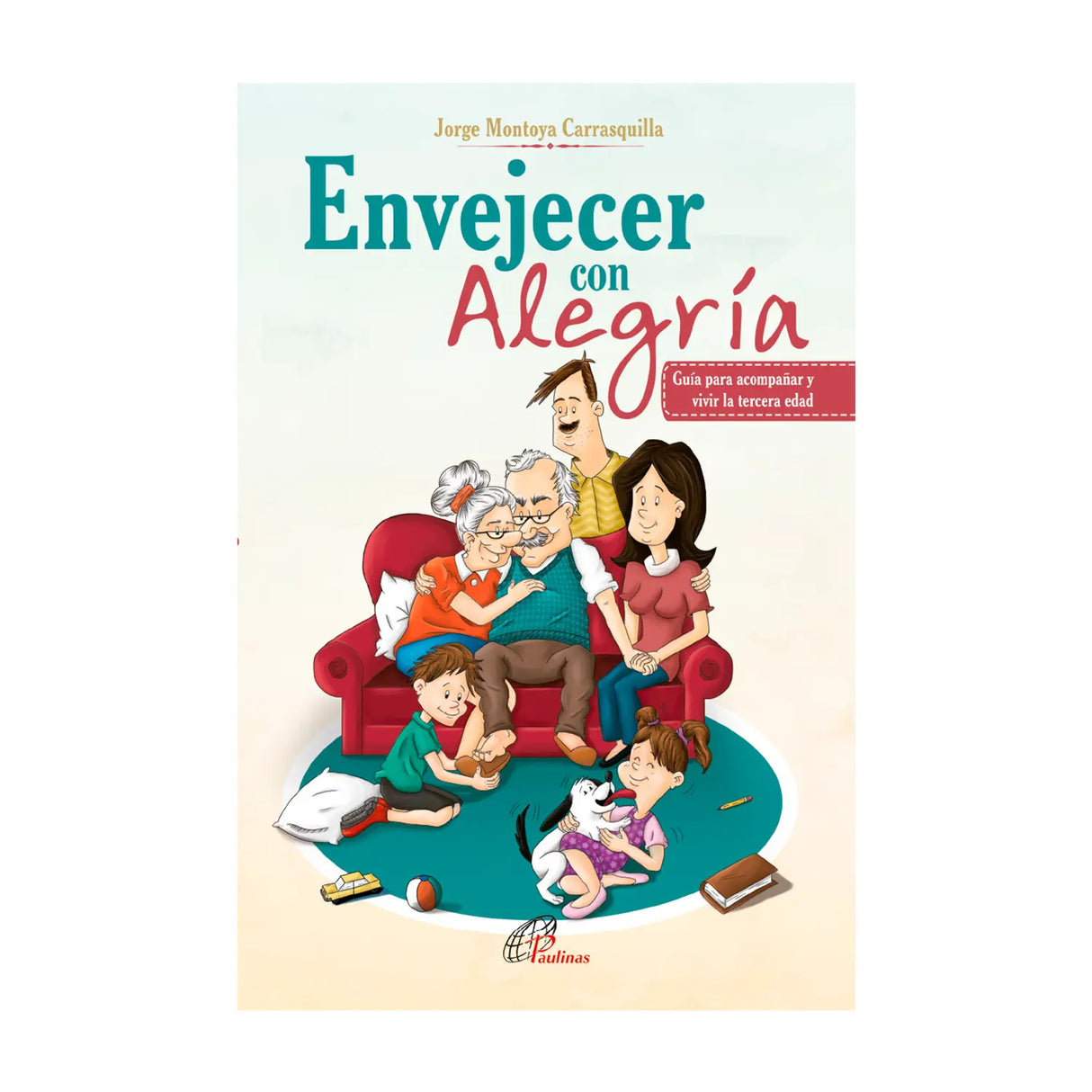 Envejecer con alegría