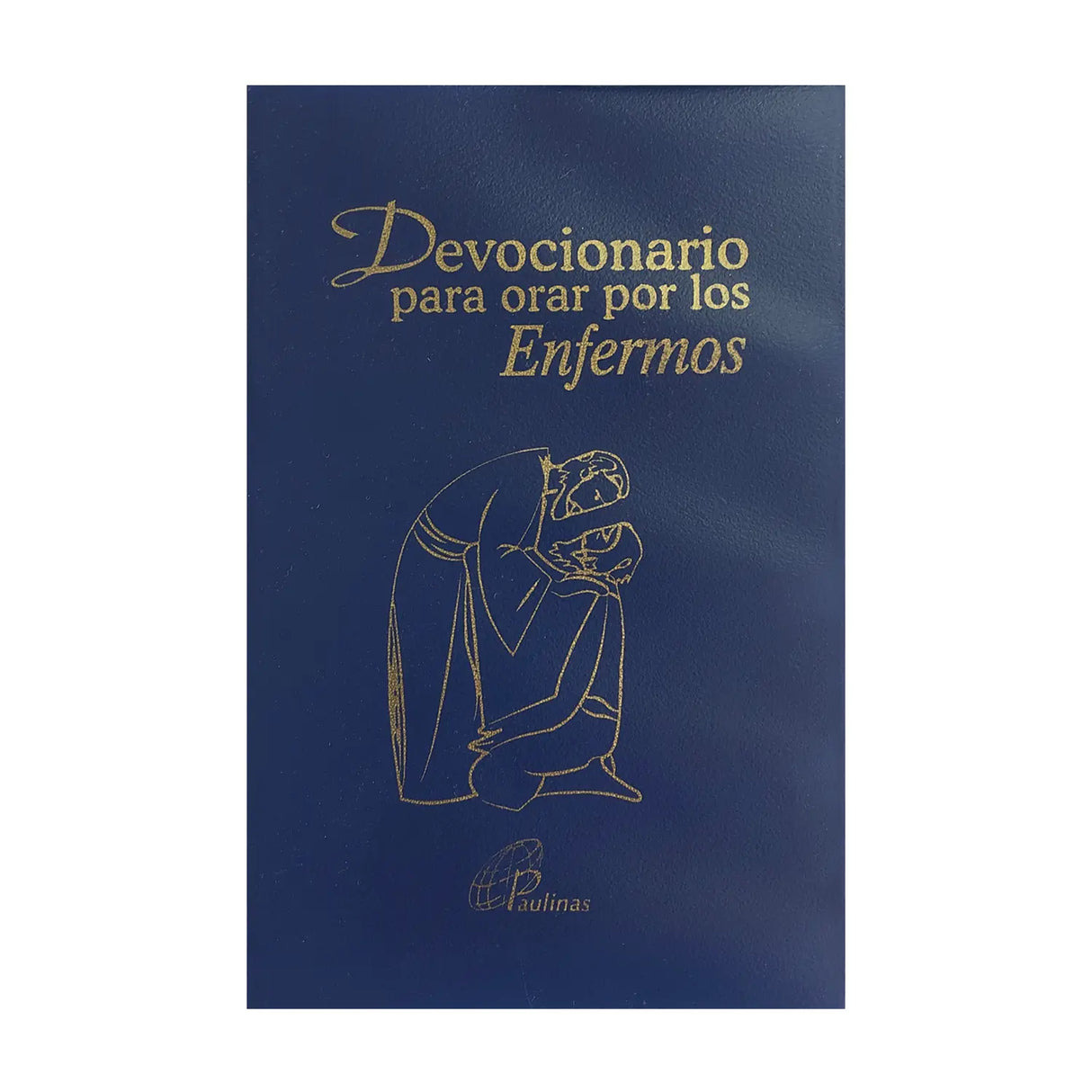 Devotionary to pray for the sick