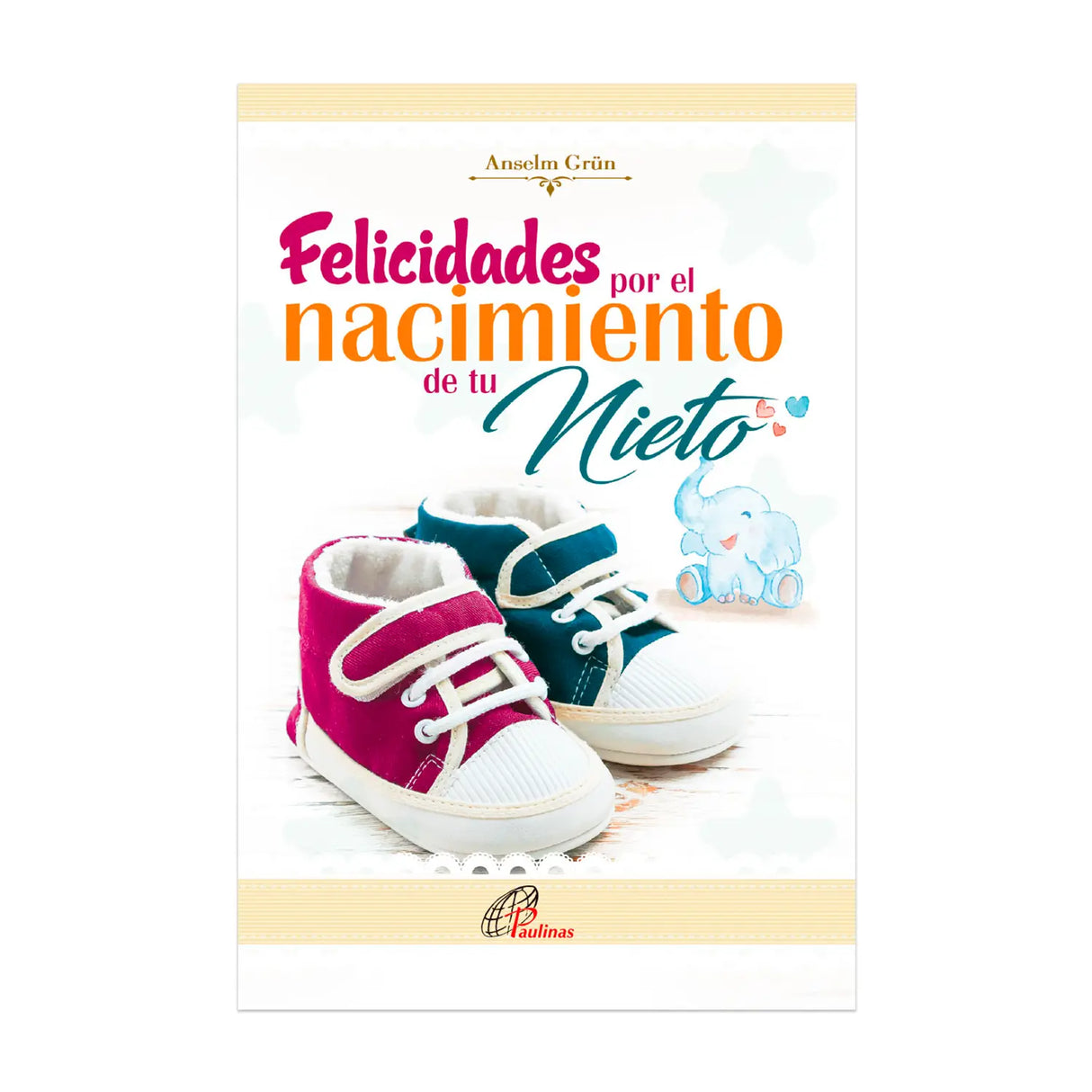 Felicidades por el nacimiento de tu nieto