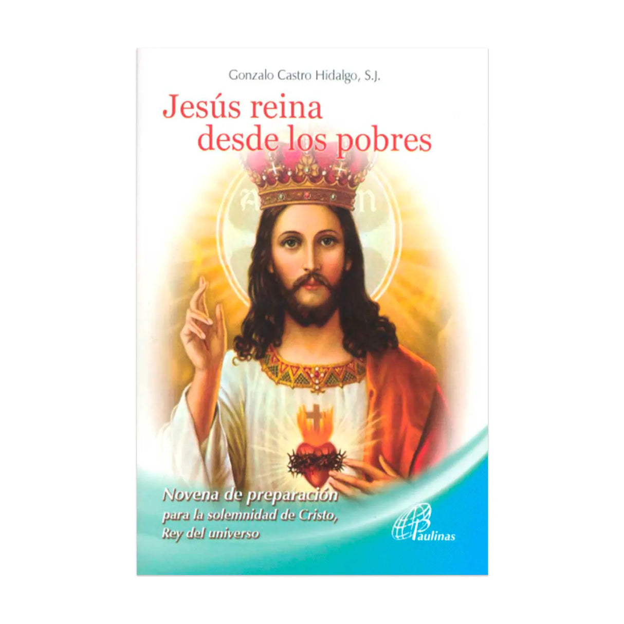 Novena Jesus reigns from the poor
