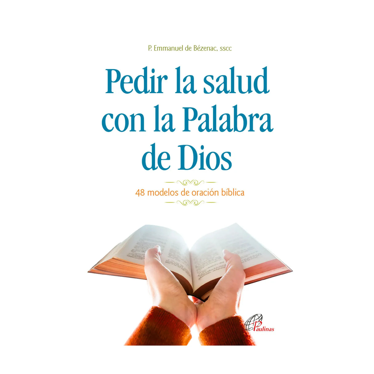 Ask for health with the Word of God