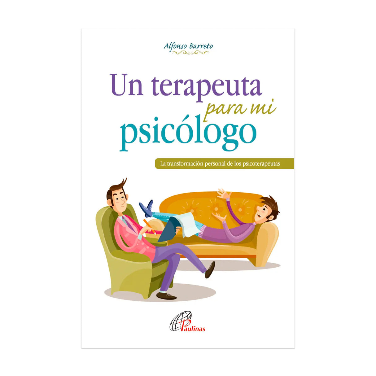 Un terapeuta para mi psicólogo