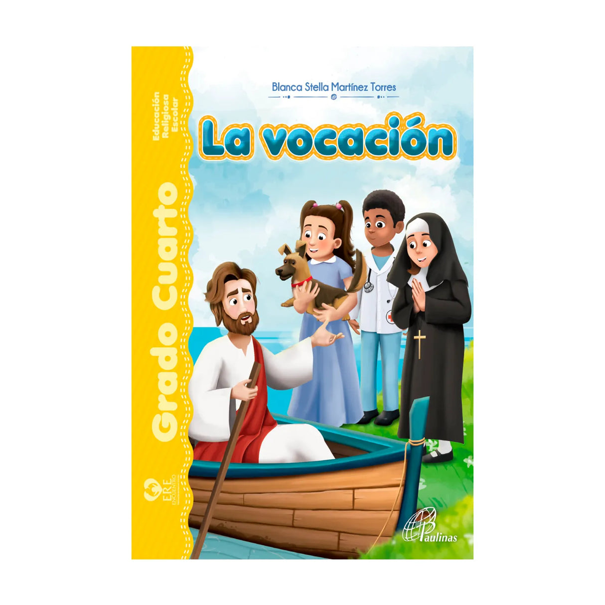 The vocation - ERE: 4th Grade