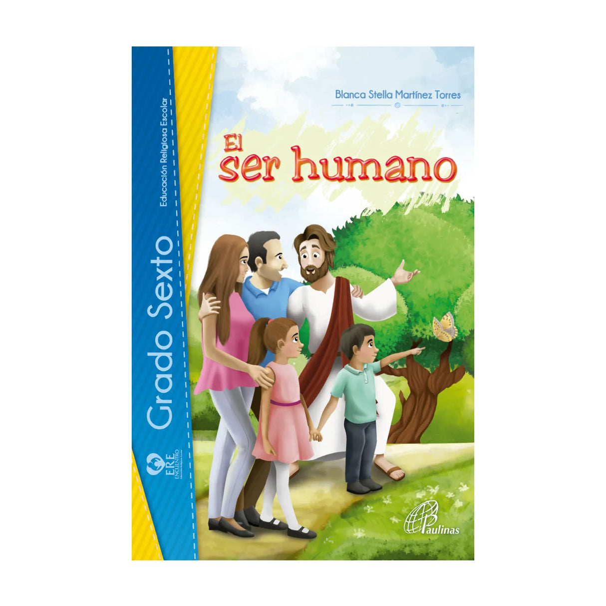 El ser humano - ERE: Grado 6º
