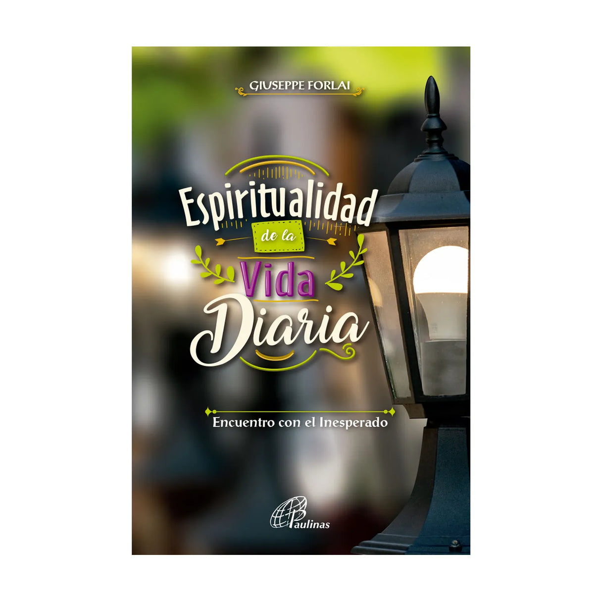 Espiritualidad de la vida diaria