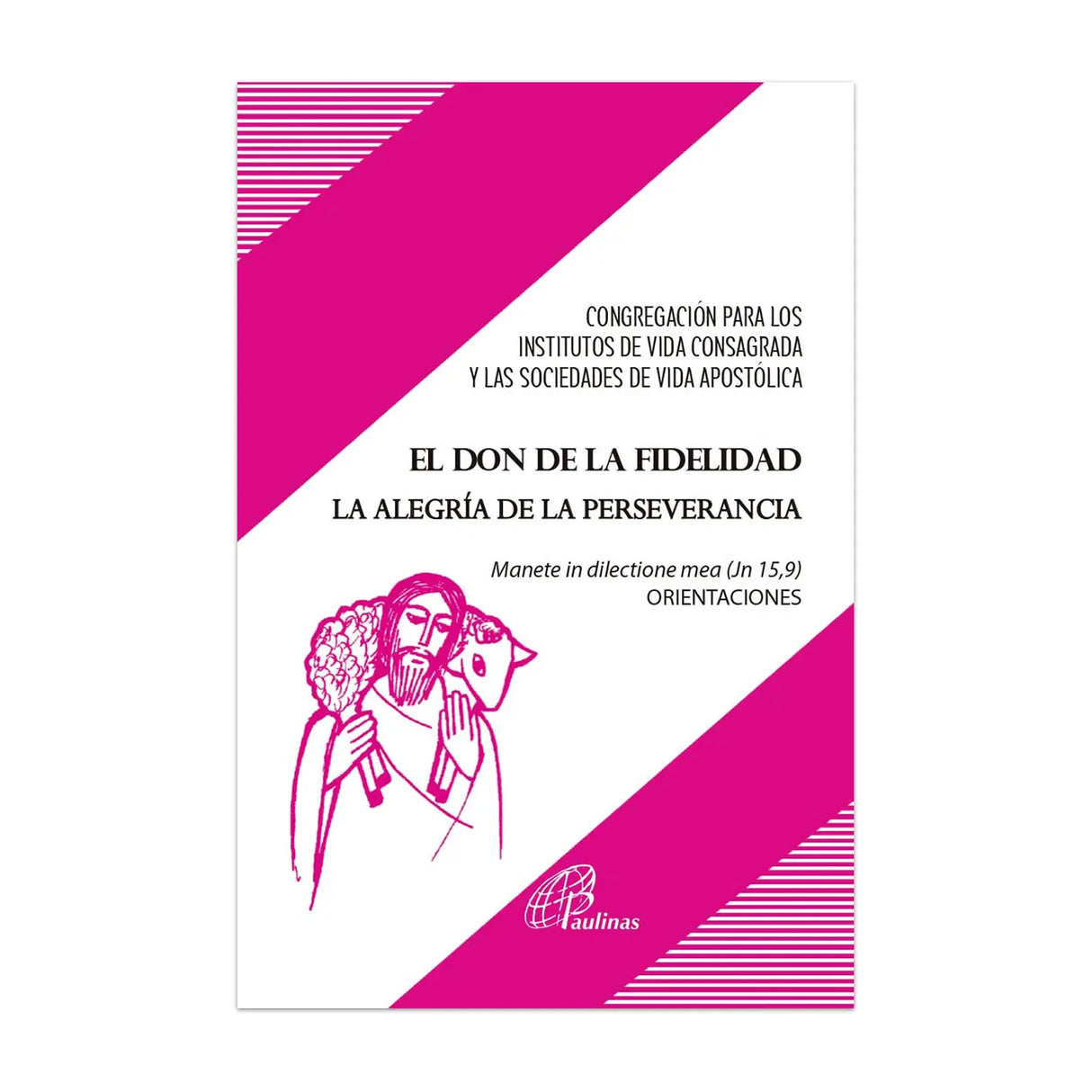 Documento 215 - El don de la Fidelidad.