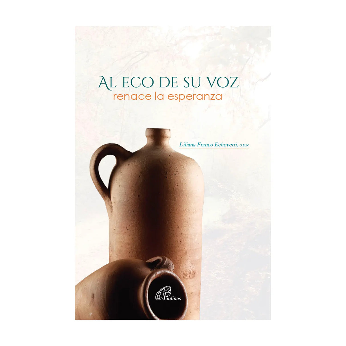 Al eco de su voz renace la esperanza