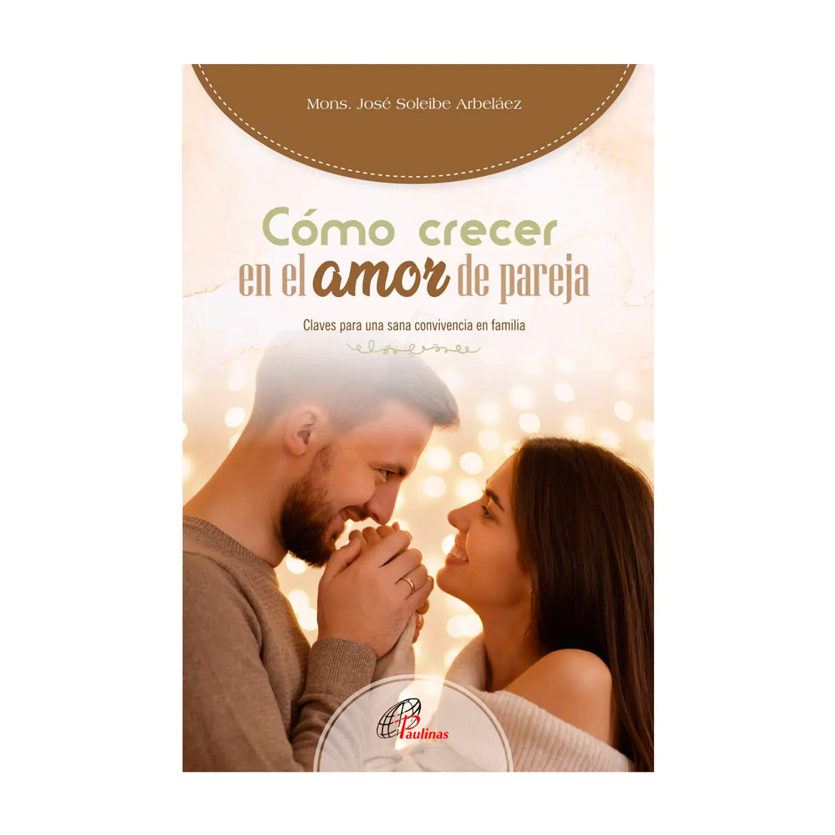 Cómo crecer en el amor de pareja
