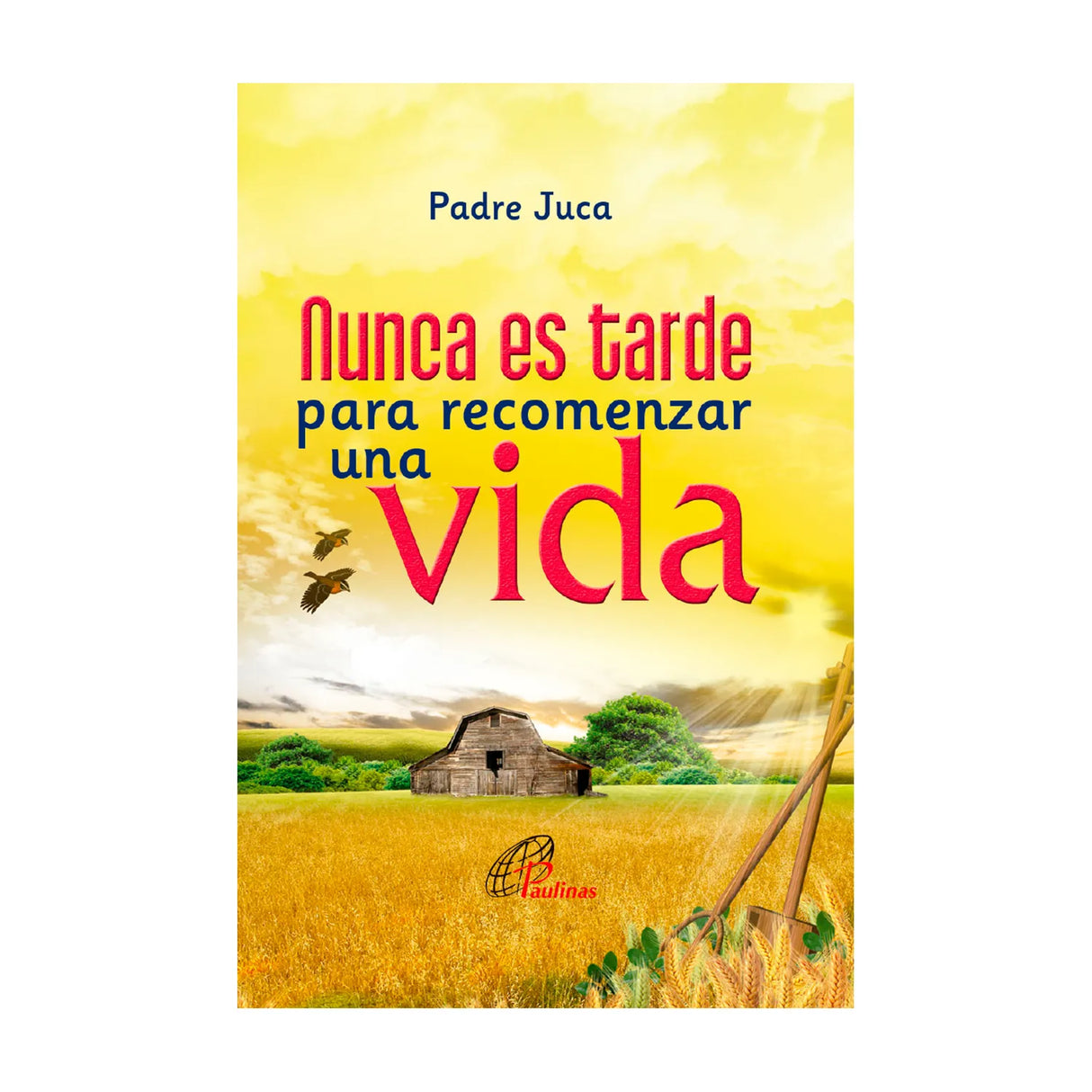 Nunca es tarde para recomenzar una vida