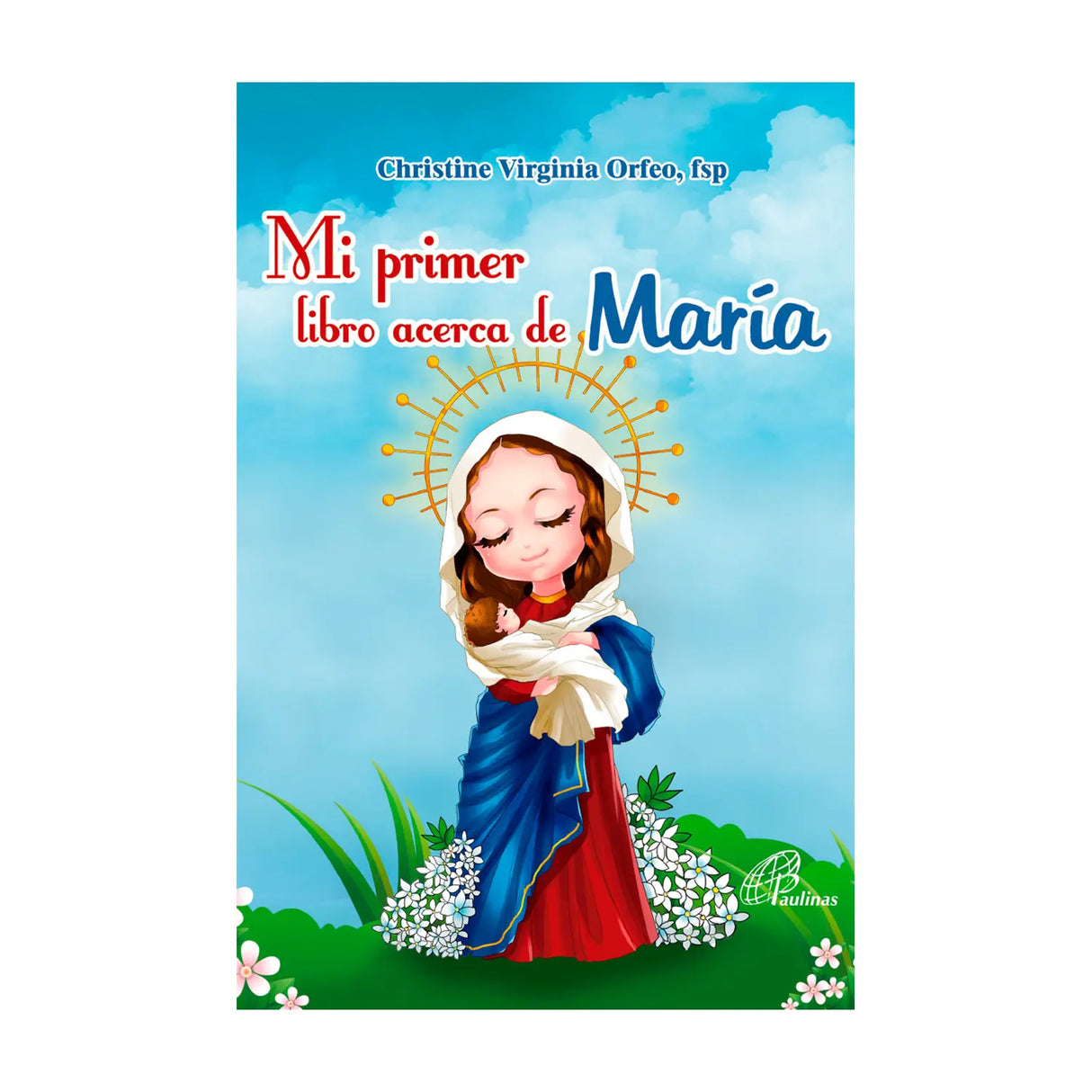 Mi primer libro acerca de María