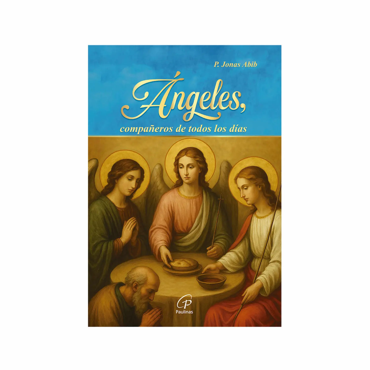 Angels, everyday companions