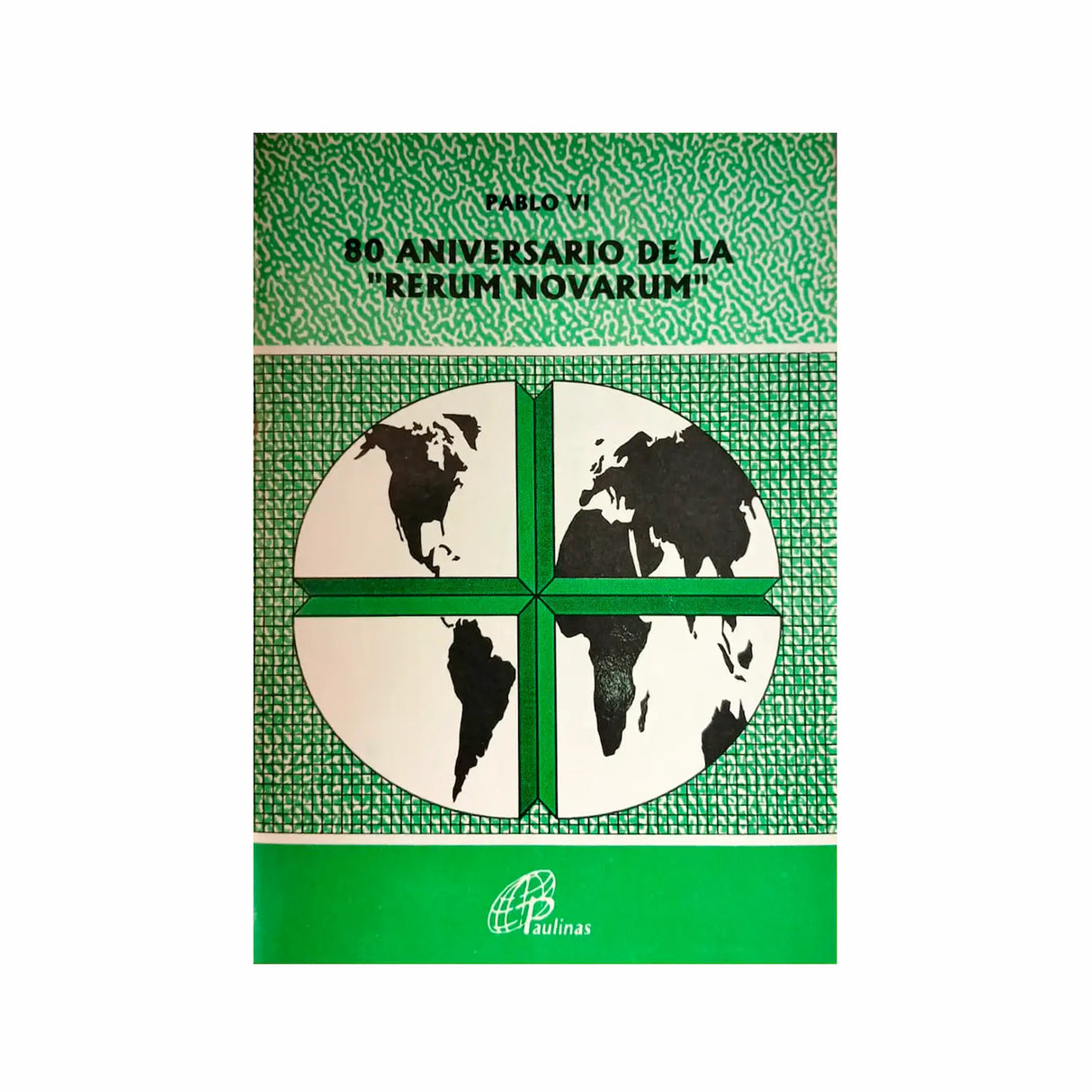 Documento 62 - 80 Aniversario de la "Rerum Novarum"