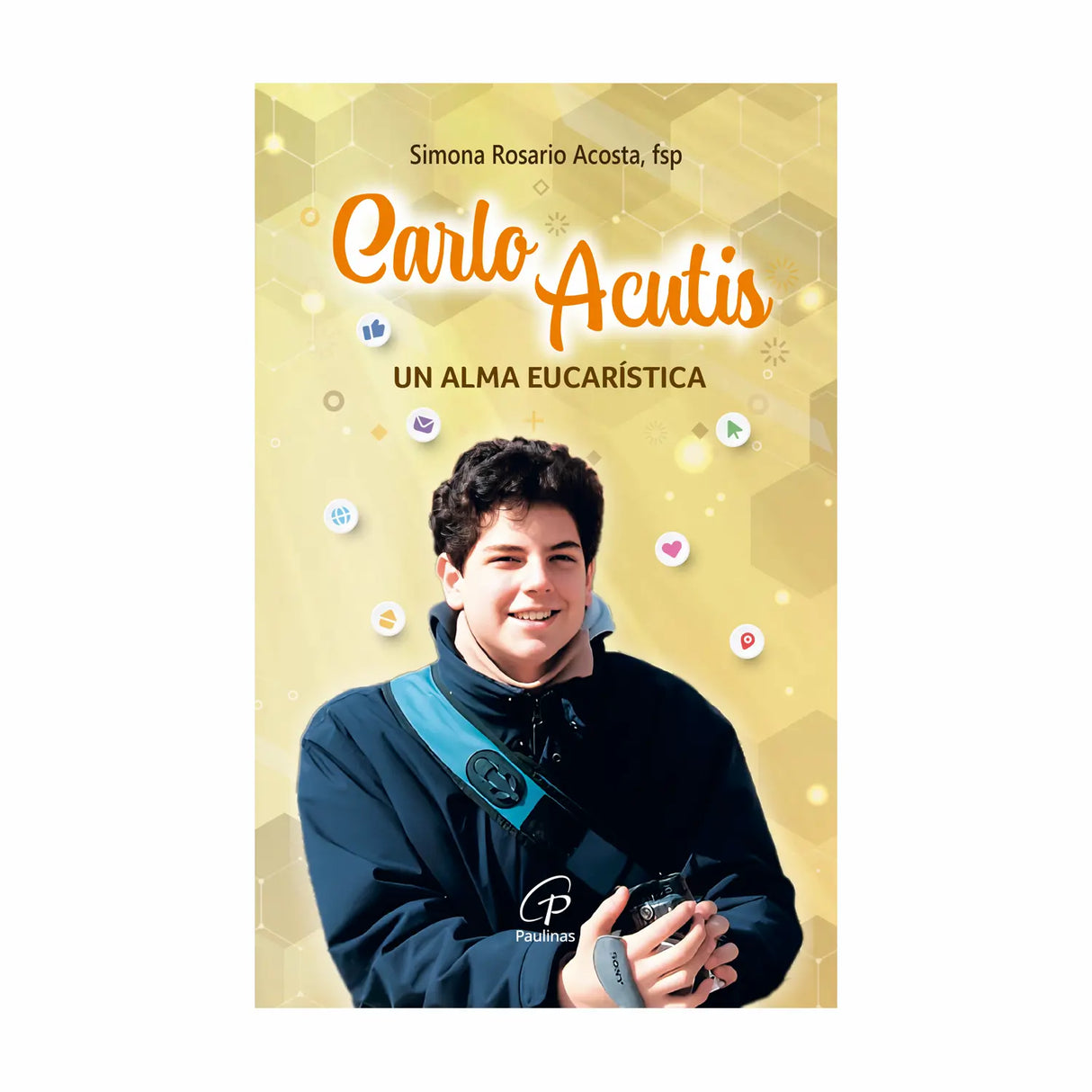 Carlo Acutis - Un alma eucarística