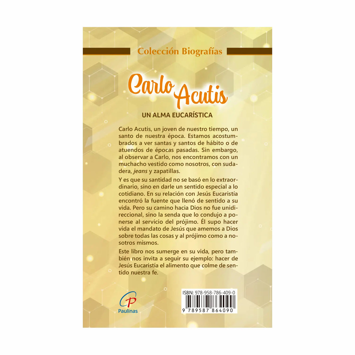 Carlo Acutis - Un alma eucarística