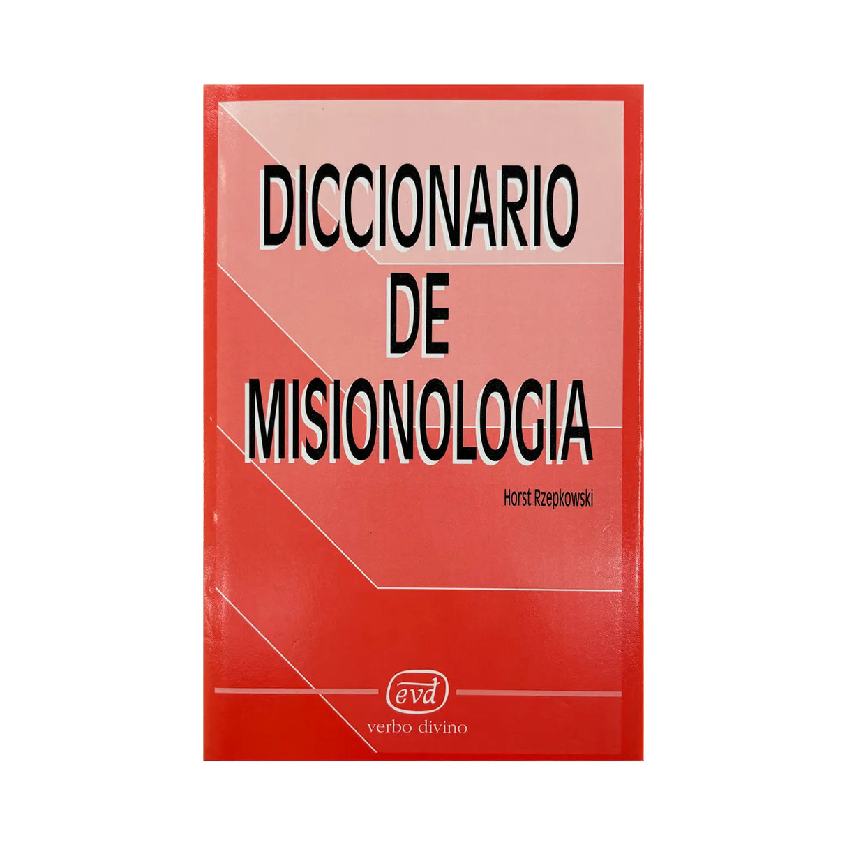 Dictionary of Missiology