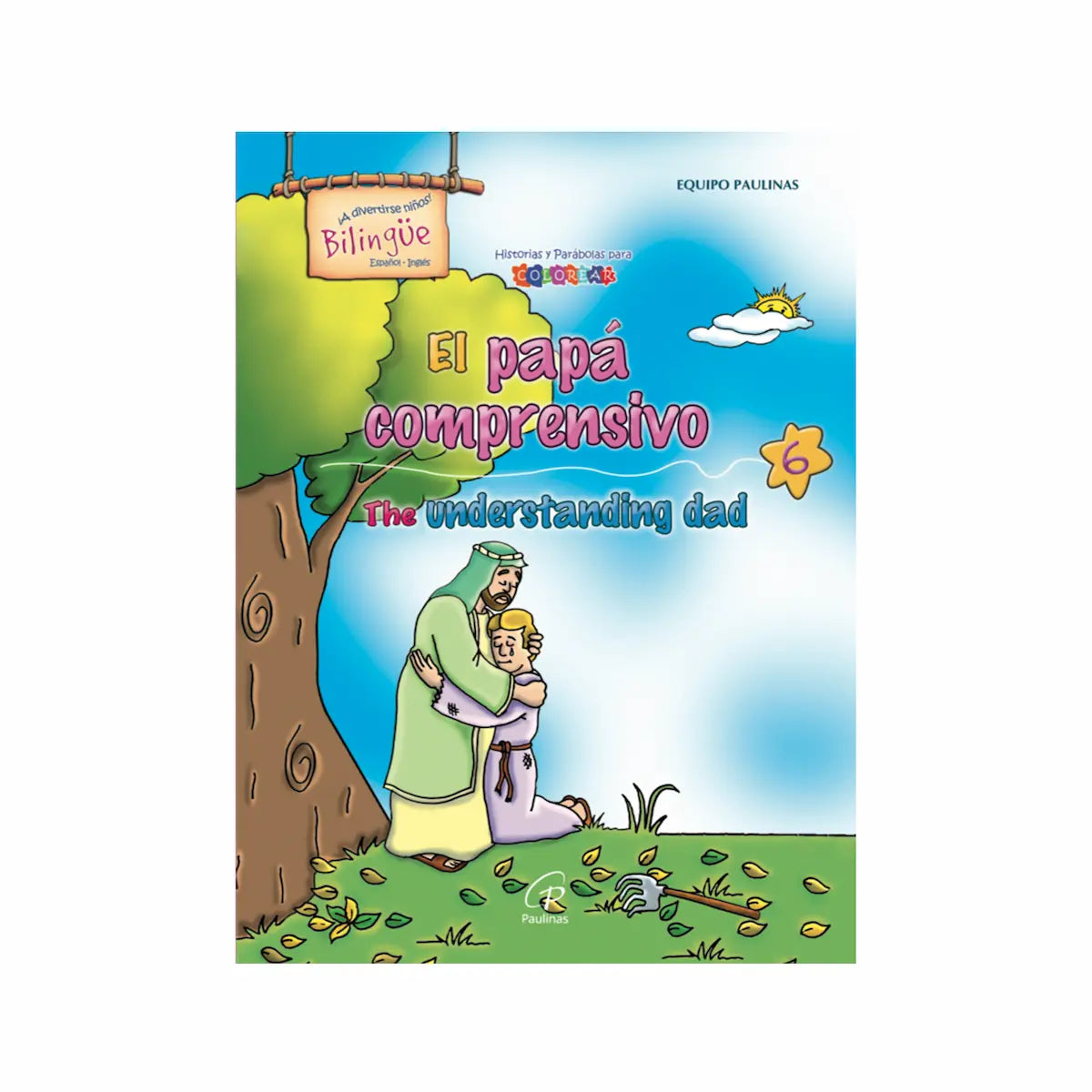 El papá comprensivo, the understanding dad-Bilingüe