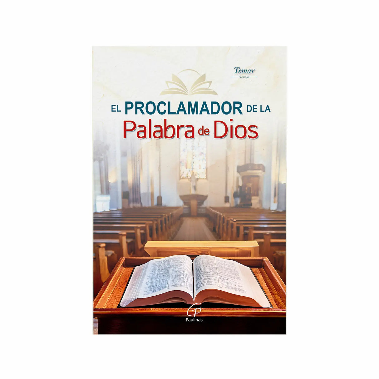 El Proclamador de la Palabra de Dios
