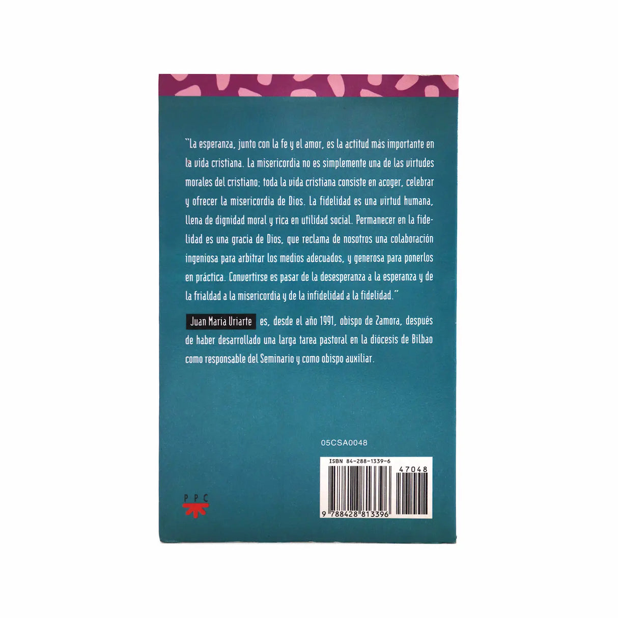 Esperanza, misericordia, fidelidad