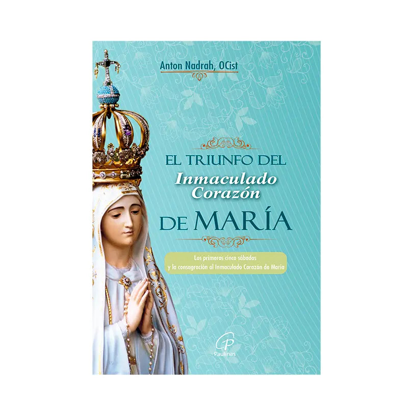 El triunfo del Inmaculado Corazón de María