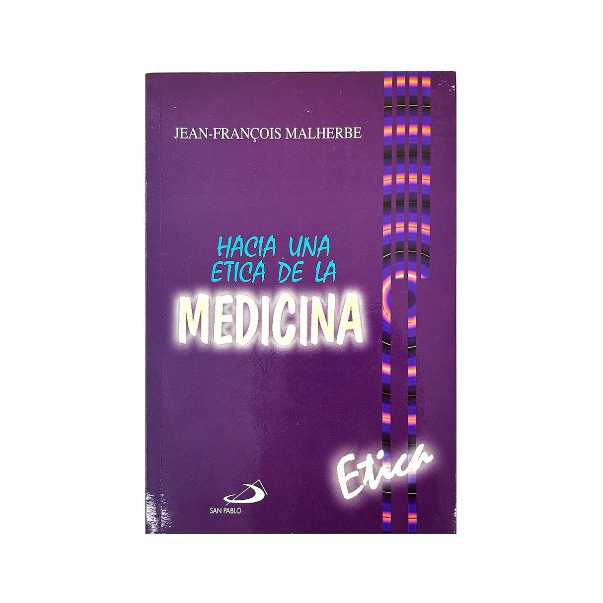 Towards an ethics of medicine