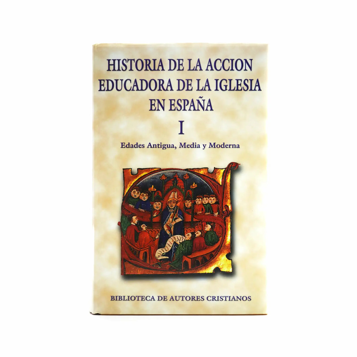 Historia de la acción educadora de la Iglesia en España