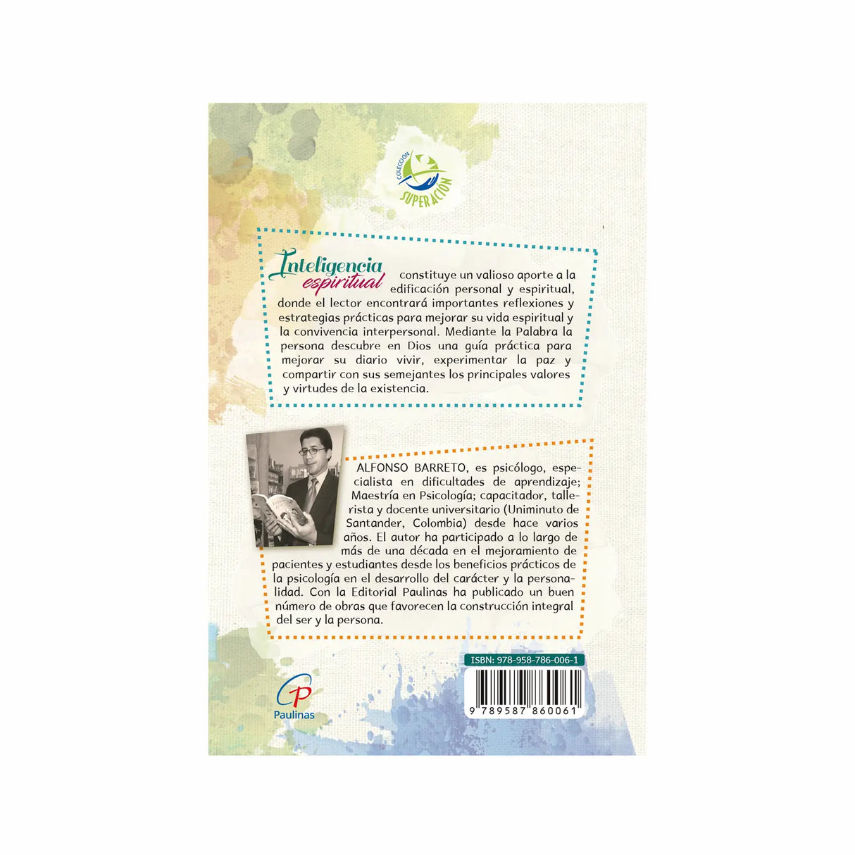 Inteligencia espiritual - Meditaciones integrales y prácticas para la vida