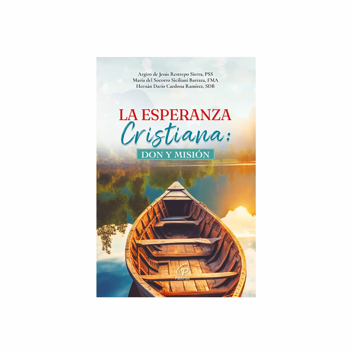 La Esperanza Cristiana: Don y Misión