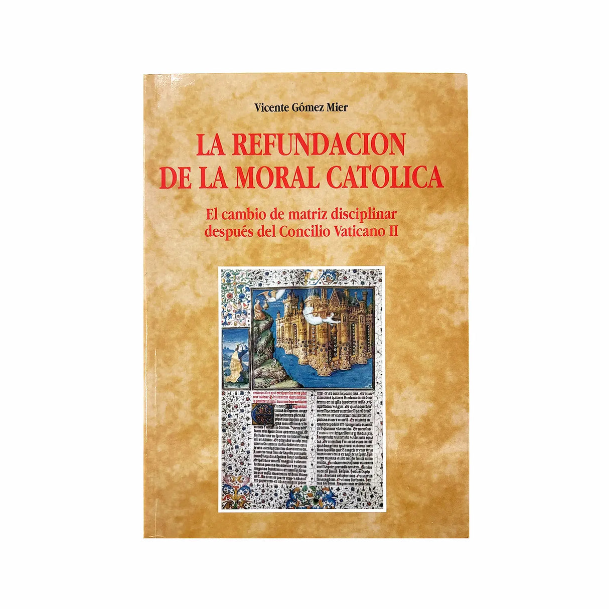 The refoundation of Catholic morality