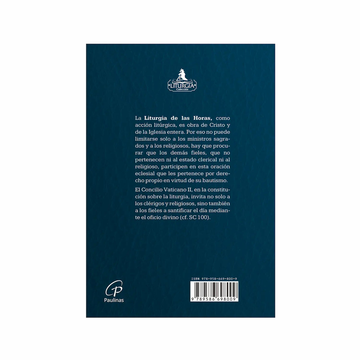 Liturgia de las horas para los fieles - Laudes, vísperas y completas