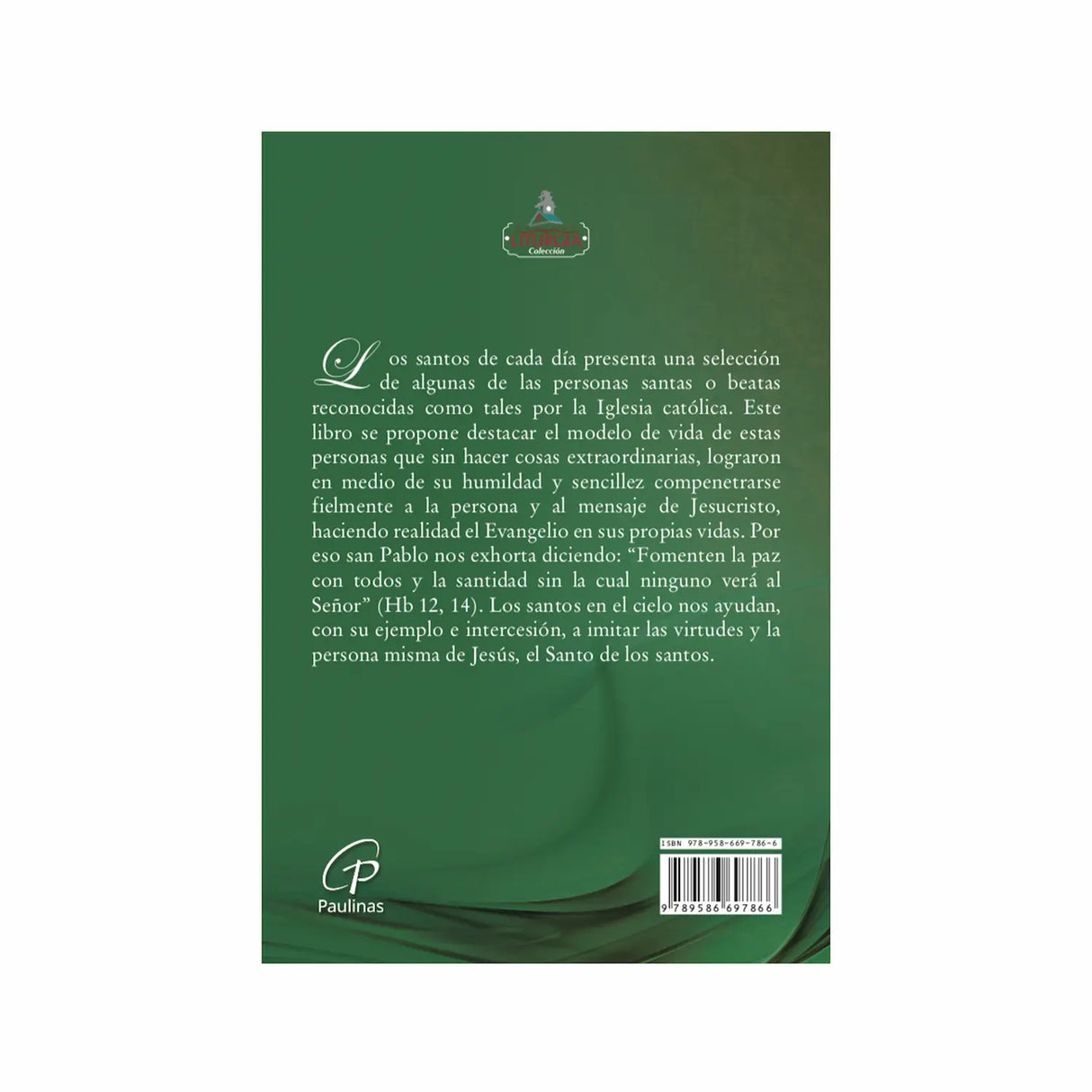 Los santos de cada día 2 / Julio - diciembre