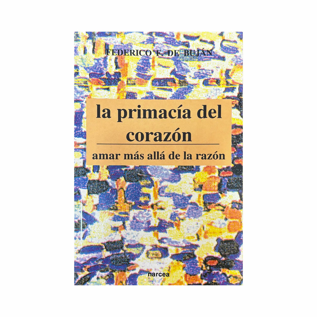 The primacy of the heart