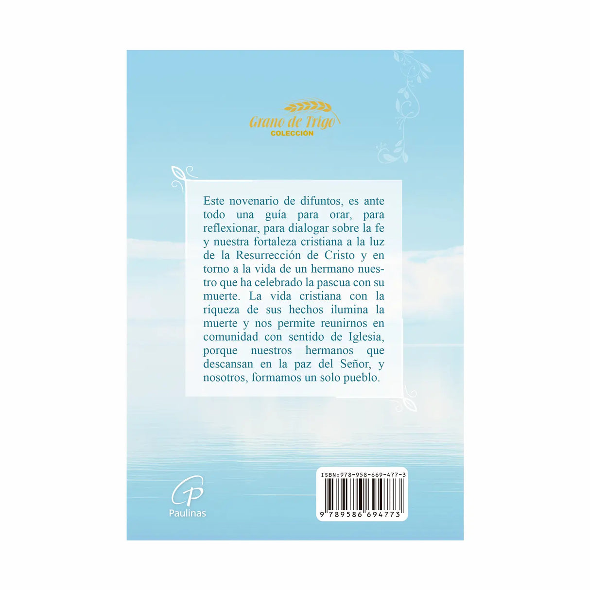 La vida Ilumina nuestra muerte